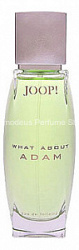 Joop What About Adam